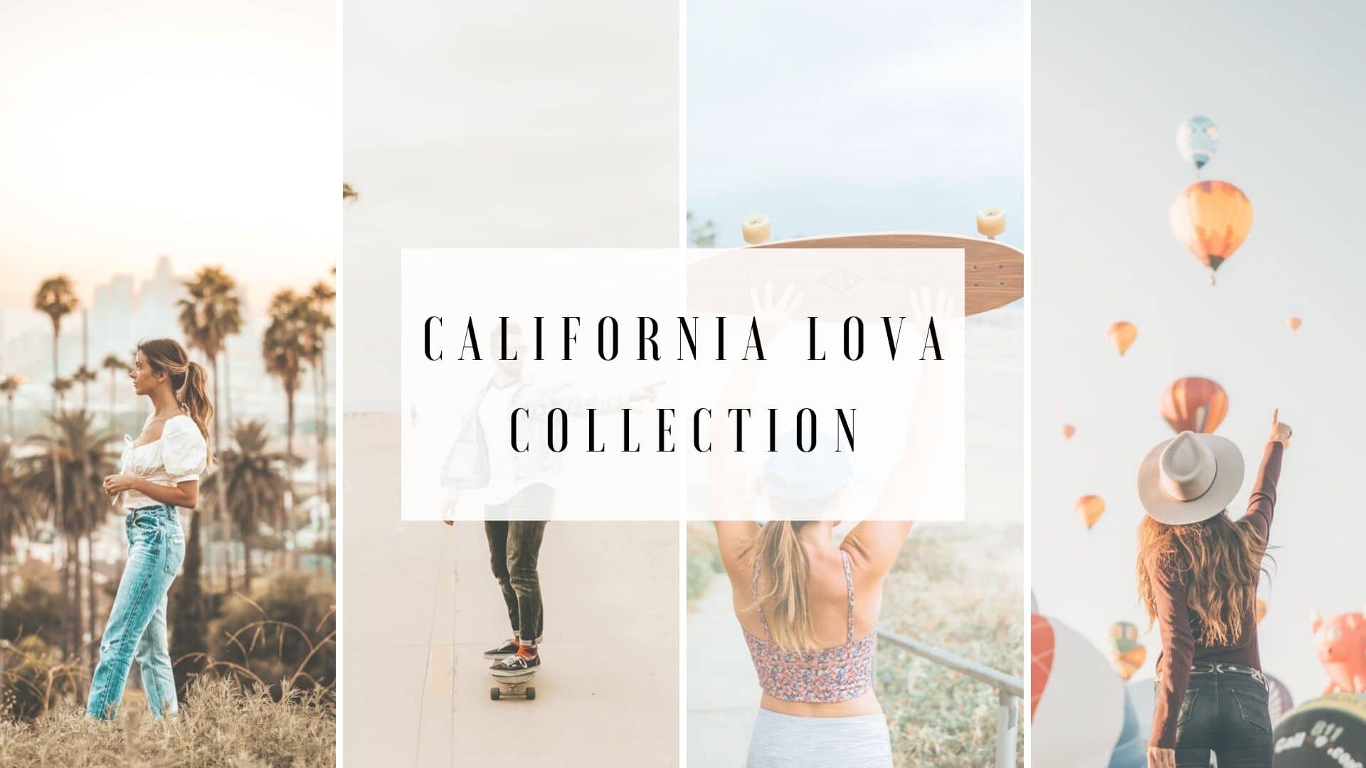 California Lova Lightroom Preset Collection Mobile and Desktop - The Preset  Story